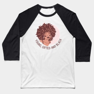 Young Gifted and Black Girl Baseball T-Shirt